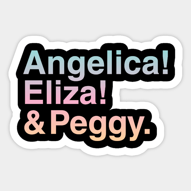 The Schuyler Sisters Sticker by stickerfule